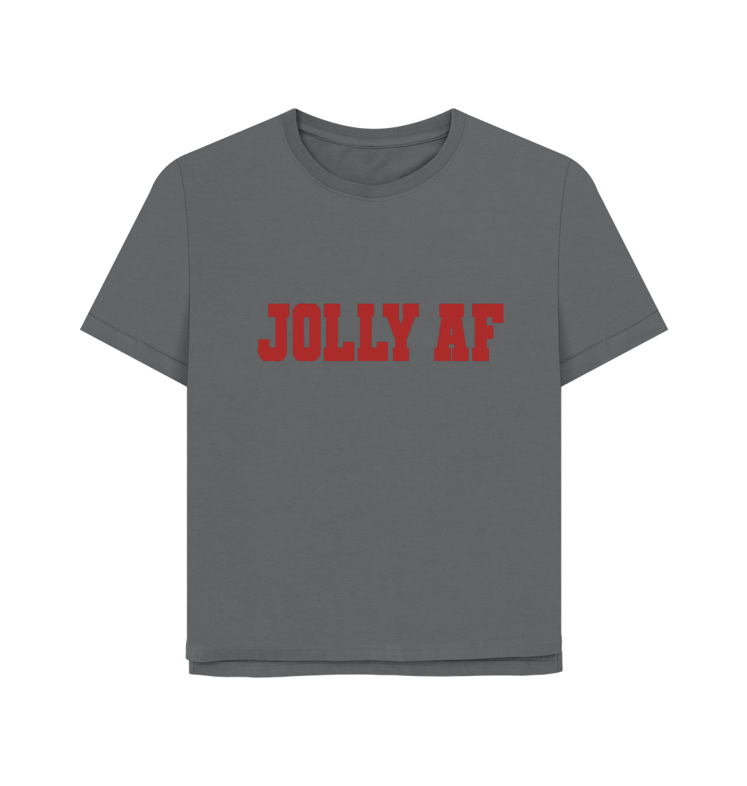 Slate Grey Jolly AF Women's Relaxed Fit T-shirt