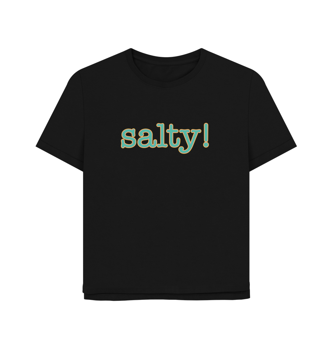 Black Salty Women's Relaxed Fit T-shirt