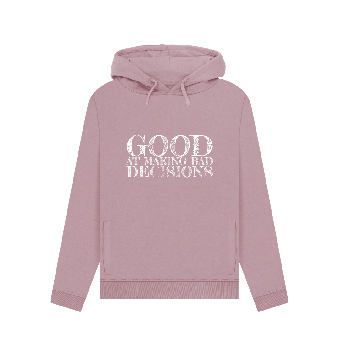 Mauve Good At Bad Women's Hoodie