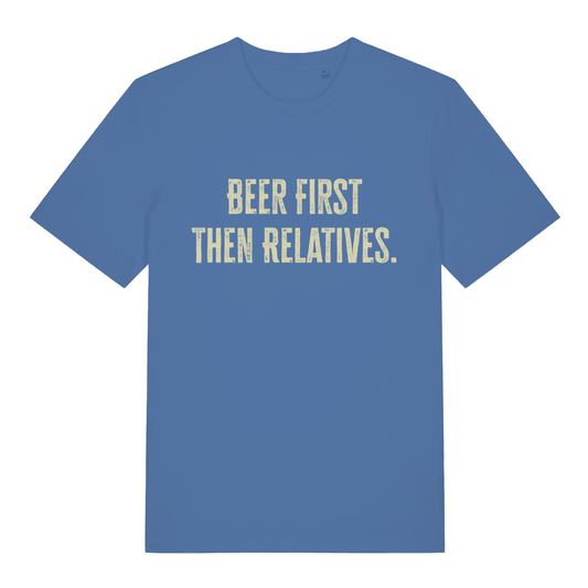 Blue Beer First Then Relatives T-shirt flat lay showing sarcastic festive text design ideal for Christmas day pub crew