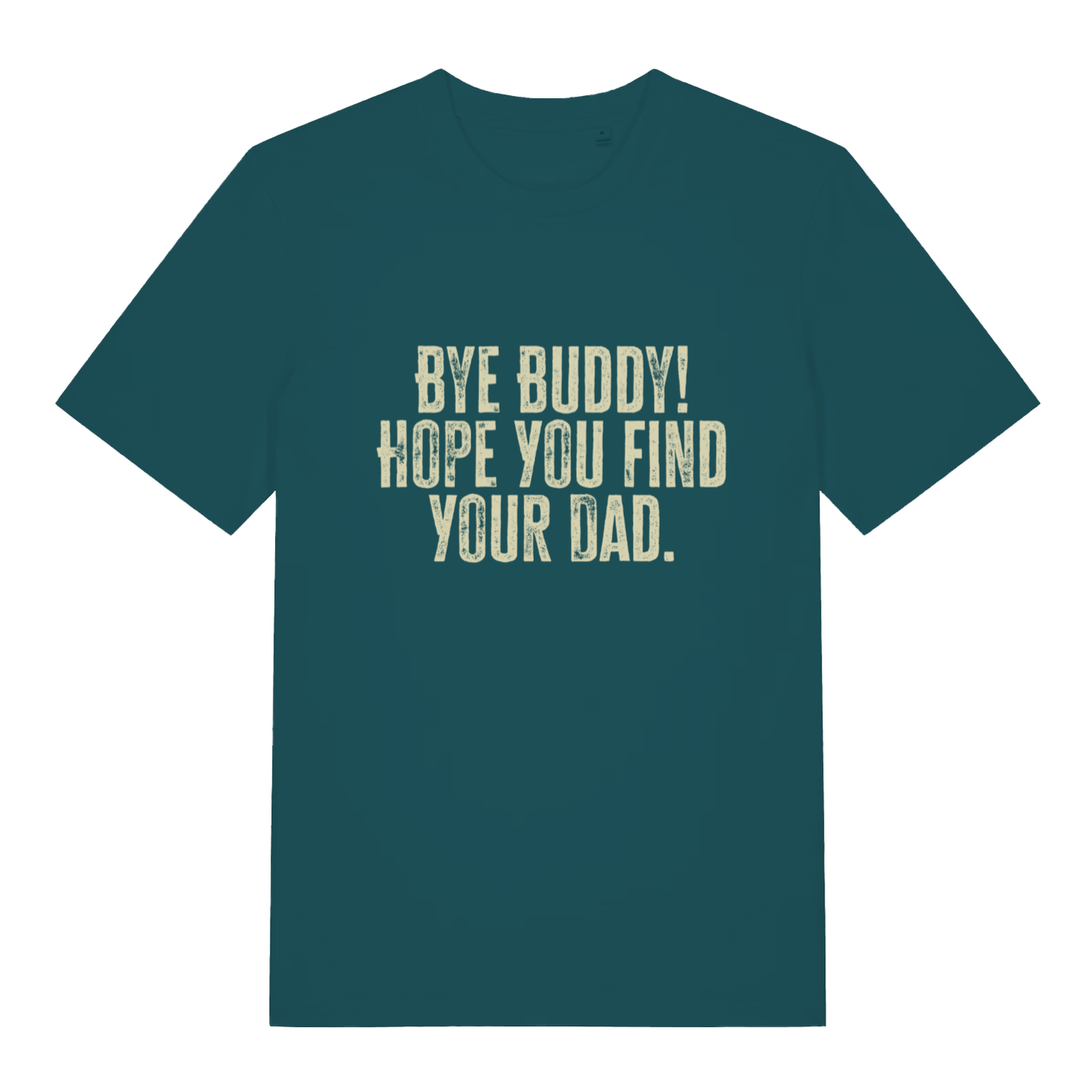 Stargazer women's Bye Buddy Hope You Find Your Dad T-shirt flat lay displaying funny Elf movie quote perfect Xmas tee