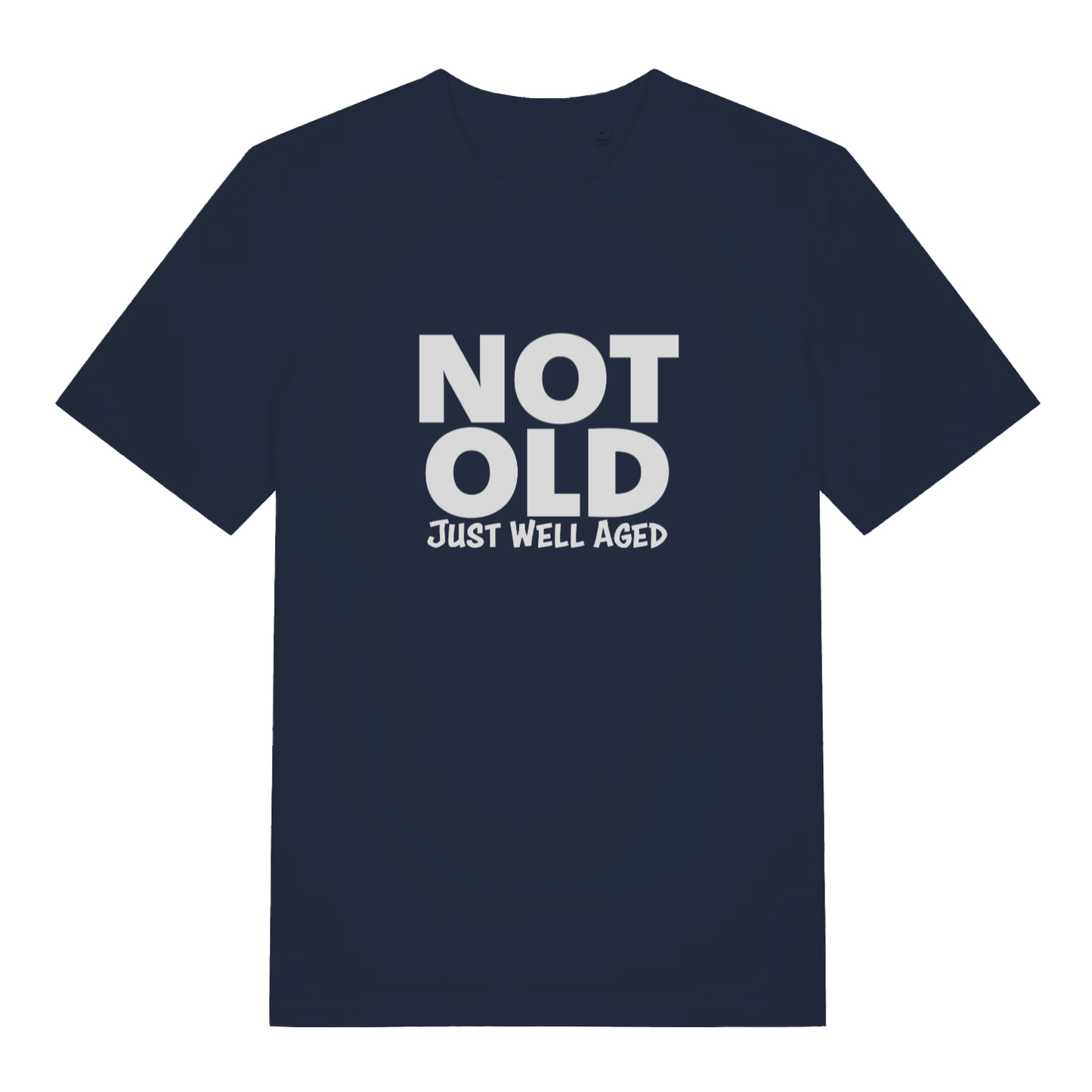 Navy Not Old Just Well Aged funny slogan t-shirt with bold well-aged slogan