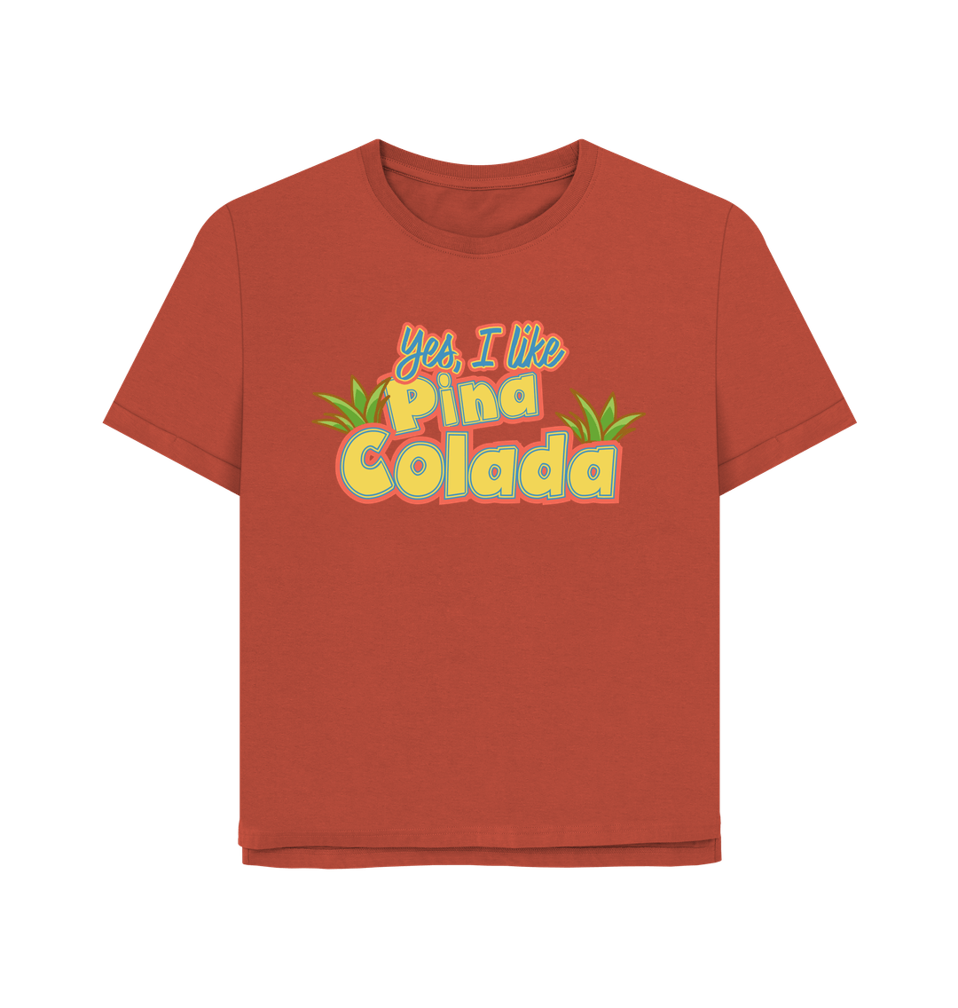 Rust Pina Colada Women's Relaxed Fit T-shirt