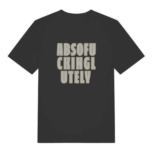 black women's slogan t-shirt with the text 'absofuckinglutely'