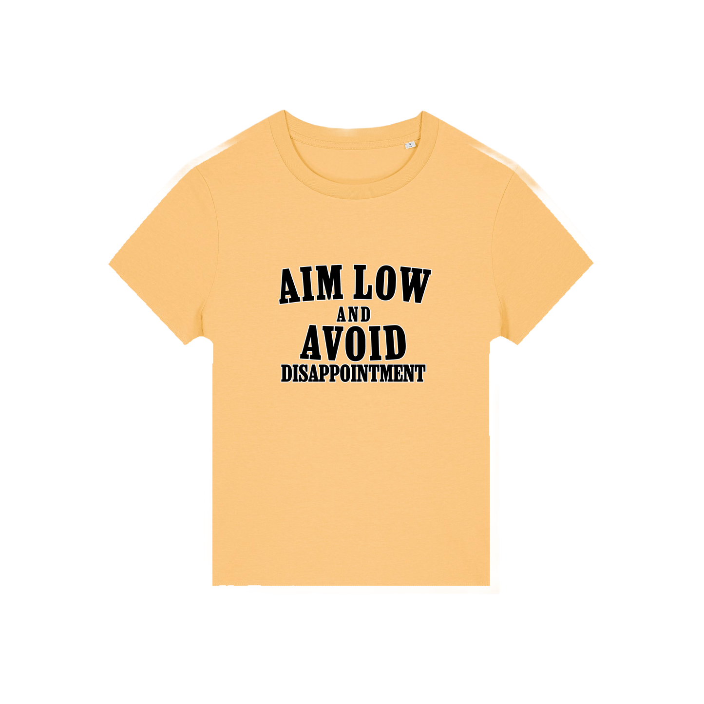 yellow funny slogan tee with 'aim low and avoid disappointment'
