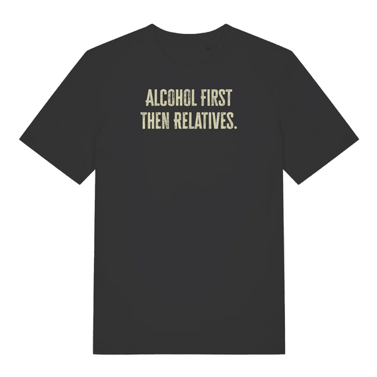 black christmas slogan t-shirt that reads 'alcohol first then relatives'