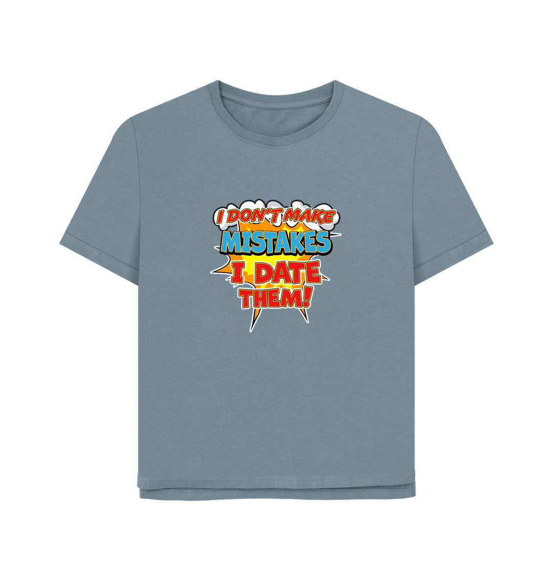 Stone Blue Date Mistakes Women's Relaxed Fit T-shirt