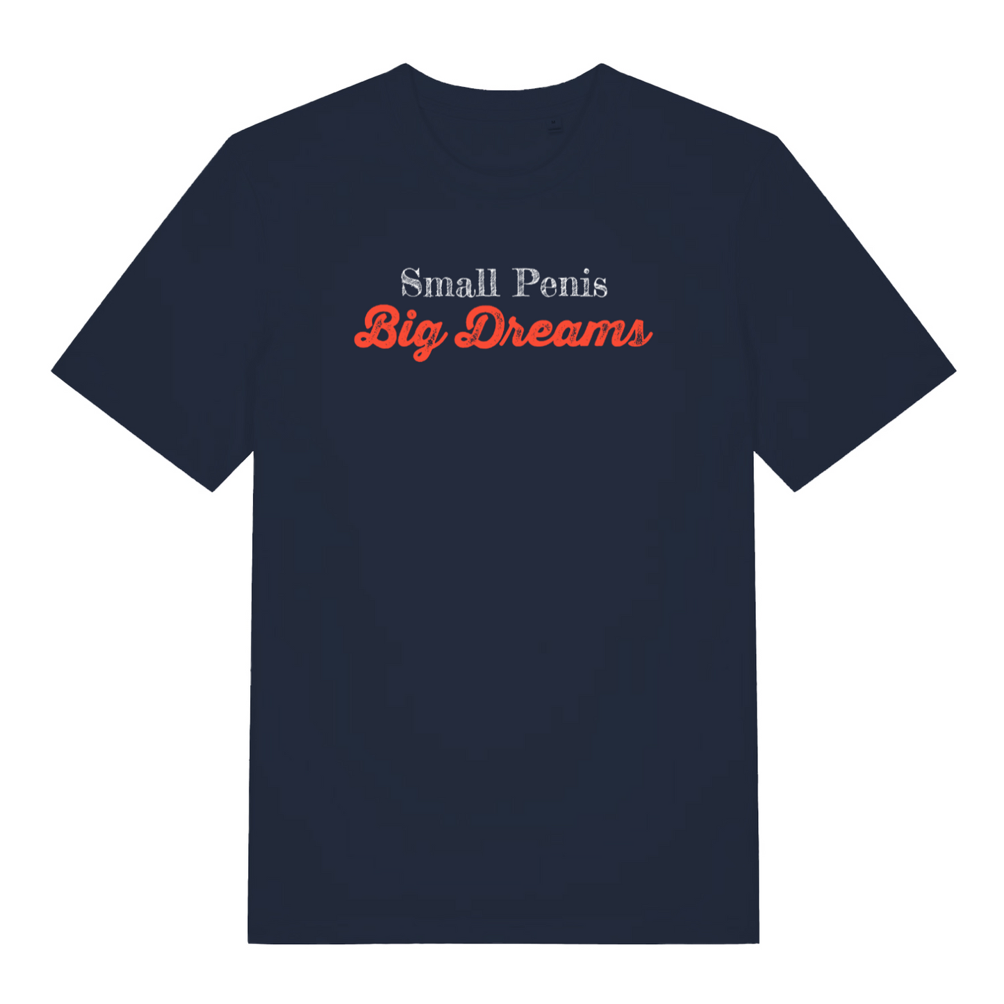 navy offensive t-shirt with the slogan 'small penis big dreams'