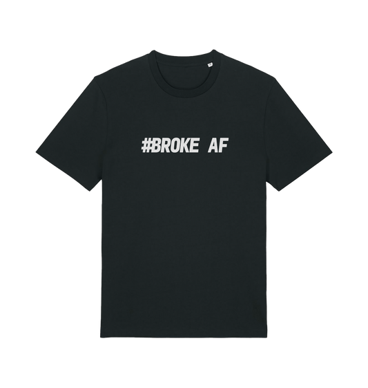 black slogan t-shirt with the text 'broke af'