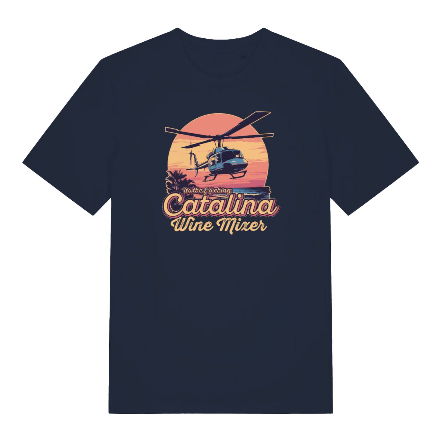 navy movie t-shirt with the graphic of a helicopter flying in front of a sunset and the slogan 'catalina wine mixer'