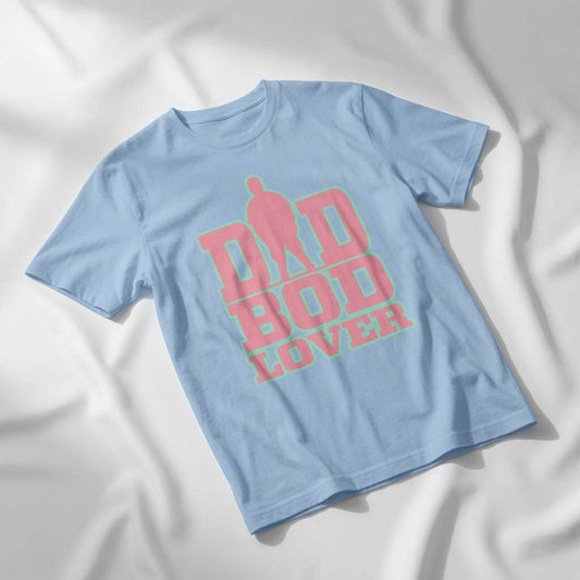Light blue Dad Bod Lover t-shirt, funny gift for mum shirt