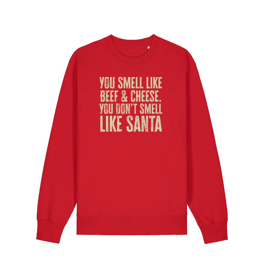 red christmas sweater with the slogan 'you smell like beef and cheese, you dont smell like santa'