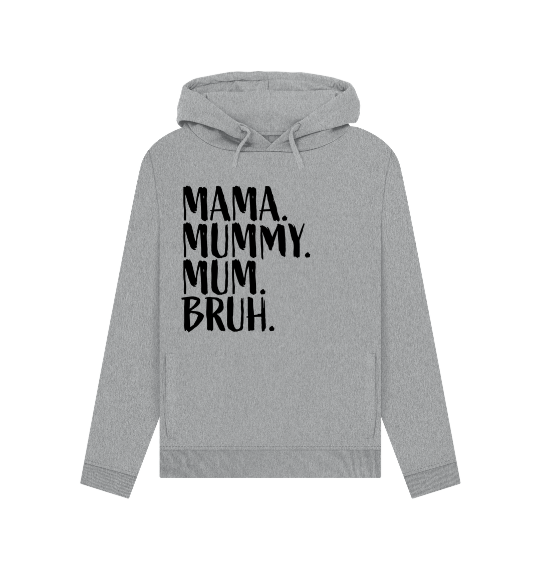 Light Heather Mama Bruh Women's Hoodie