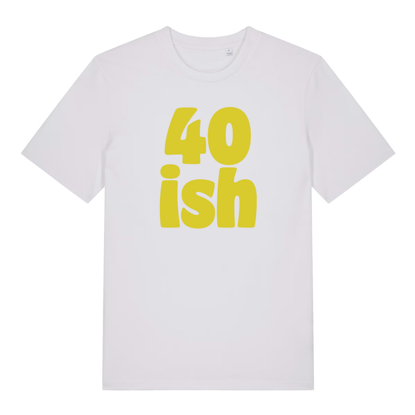 White women's 40 Ish T-shirt flat lay with large yellow "40 ish" slogan