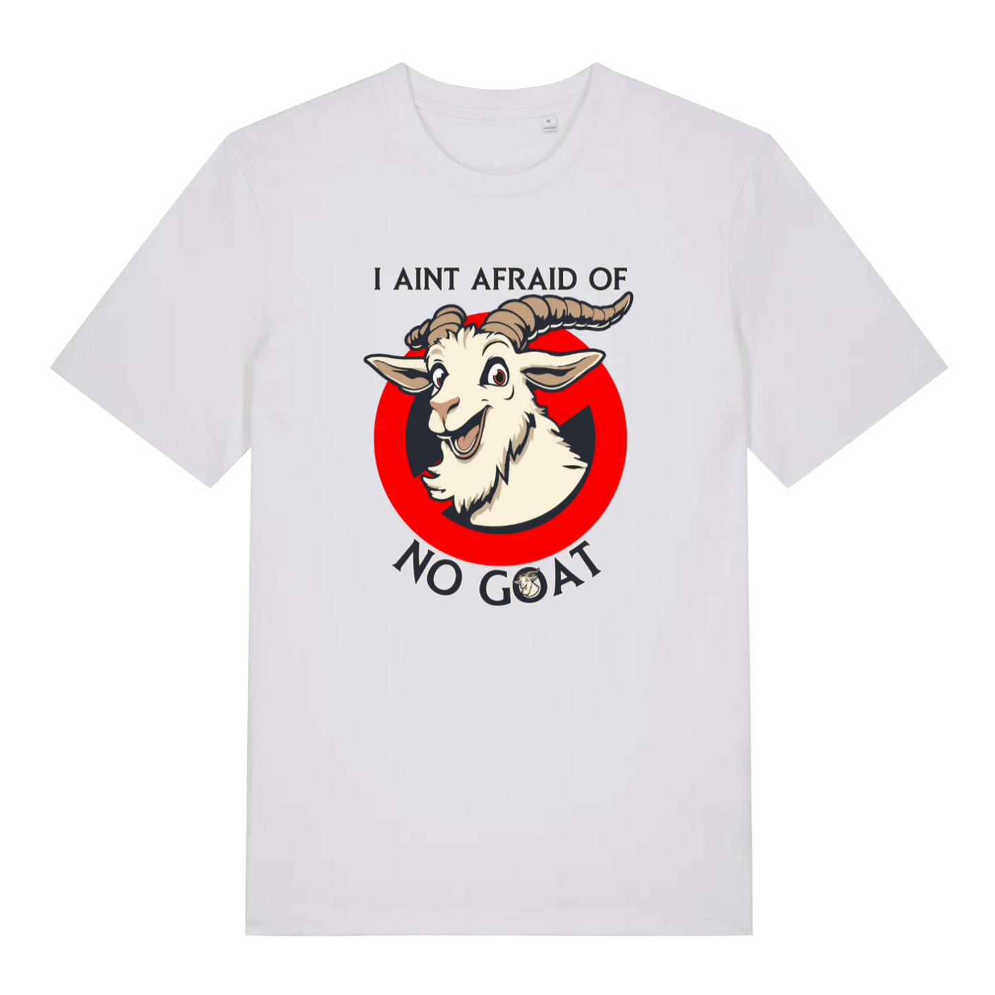 white movie t-shirt with the graphic of a goat and the slogan 'i ain't afraid of no goat'