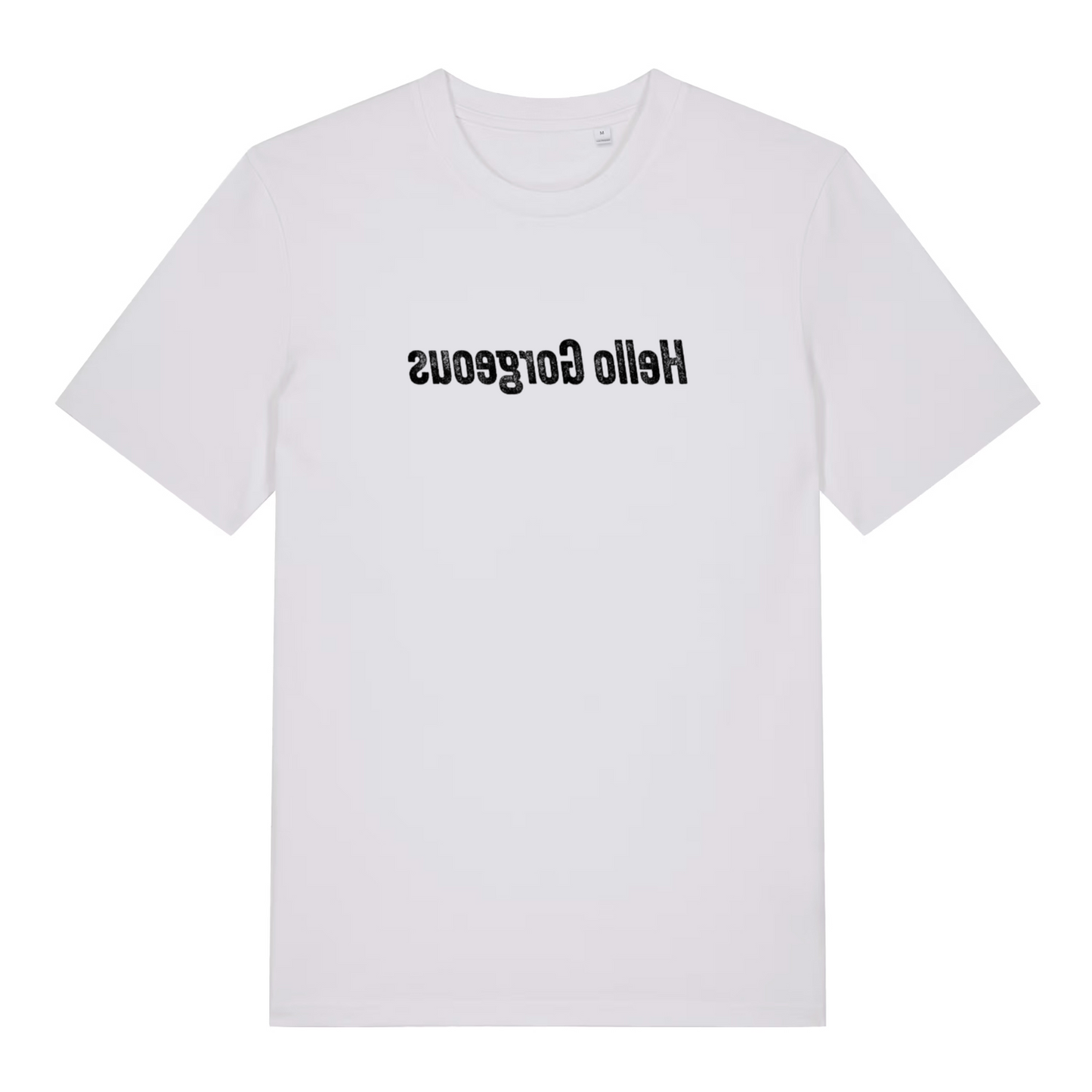 white women's logan t-shirt with the text 'hello gorgeous' that is written in mirror image