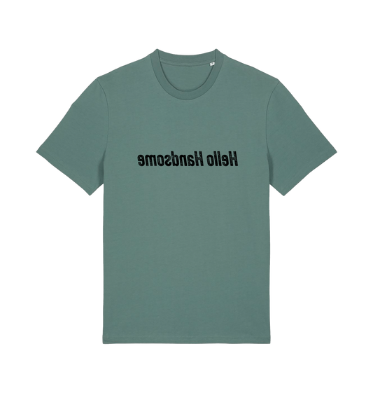 green funny slogan t-shirt that has the slogan 'hello handsome' written backwards so that you can read it in the mirror