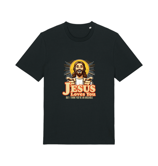 black funny offensive t-shirt with the graphic of jesus pointing his fingers and the slogan 'jesus loves you but i think you're and arsehole'