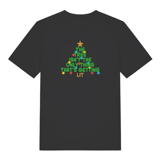 black christmas t-shirt with the slogan 'the tree isn't the only thing that's getting lit'
