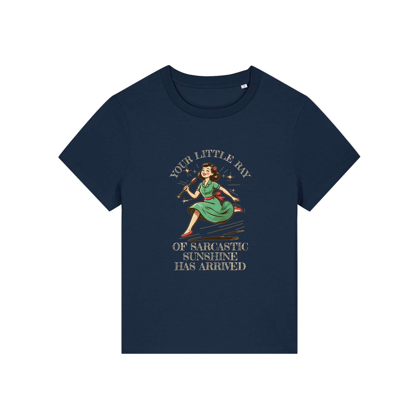 navy funny graphic t-shirt with a retro woman ad the slogan 'your little ray of sarcastic sunshine has arrived'