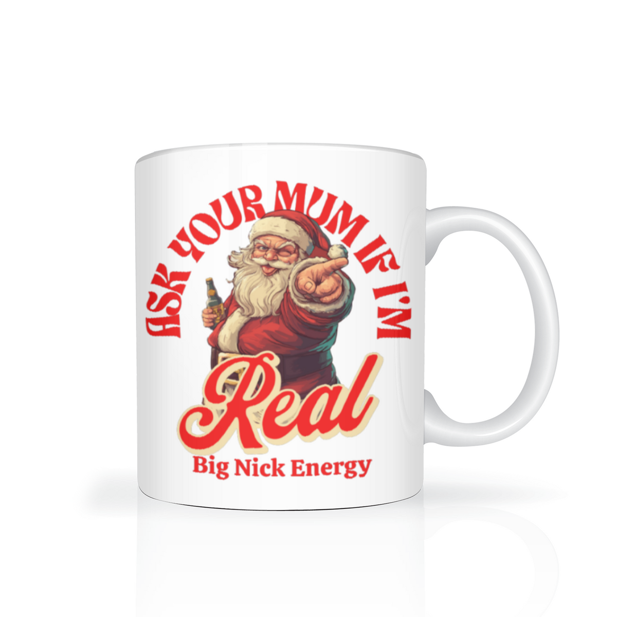 Ask Your Mum Santa Mug 11oz