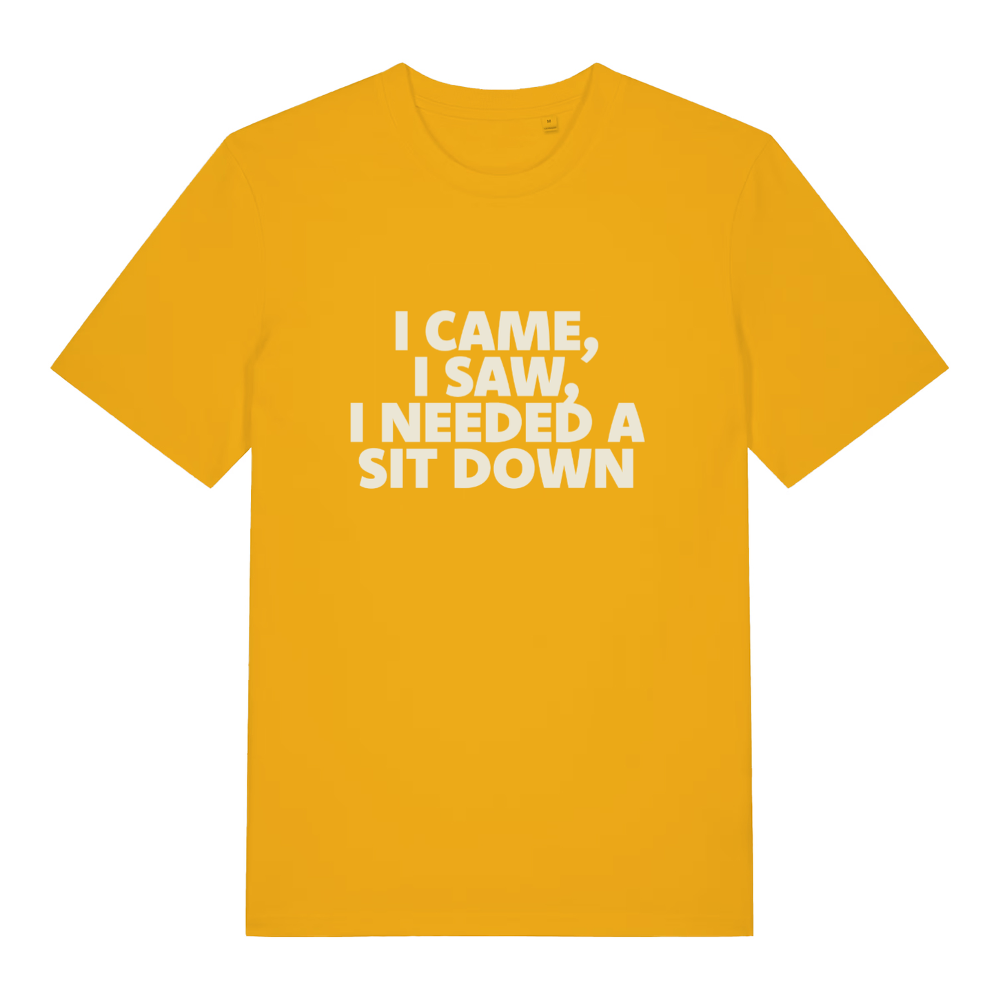 Yellow I Came I Saw I Needed A Sit Down funny slogan t-shirt featuring humorous adult lettering