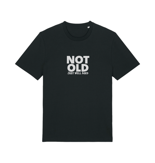 black funny slogan t-shirt with 'not old just well aged'