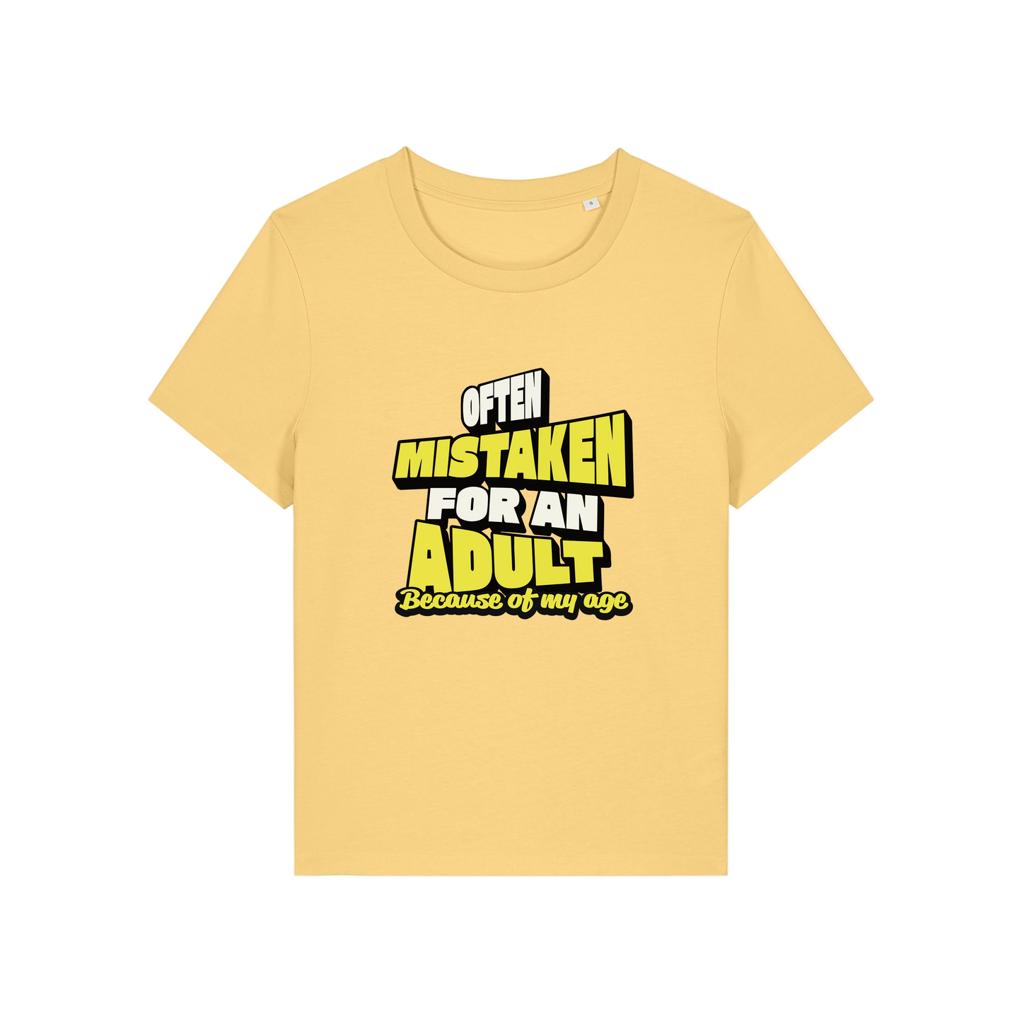 yellow funny slogan t-shirt that reads 'often mistaken for an adult because of my age'
