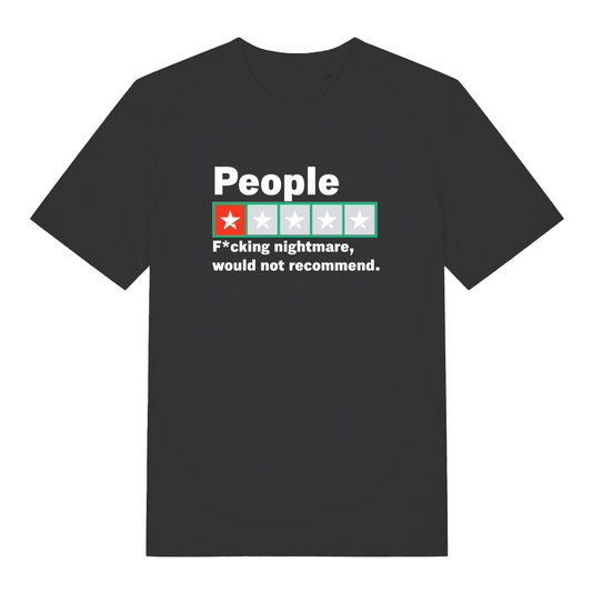 black women's funny offensive t-shirt with a one star trust pilot style rating and the slogan 'people, fucking nightmare would not recommend'