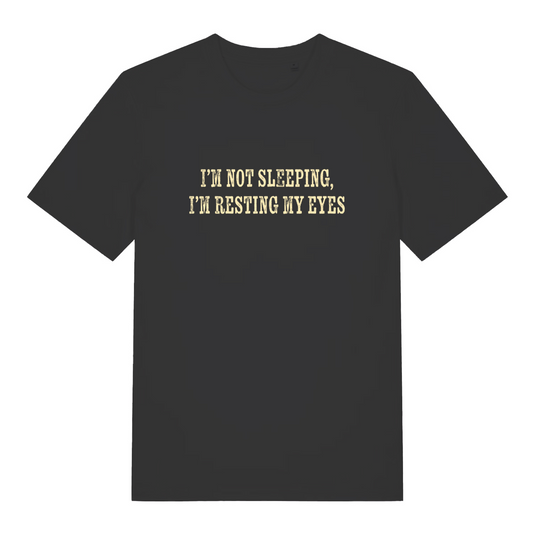 black slogan t-shirt with the text 'i'm not sleeping, i'm just resting my eyes'