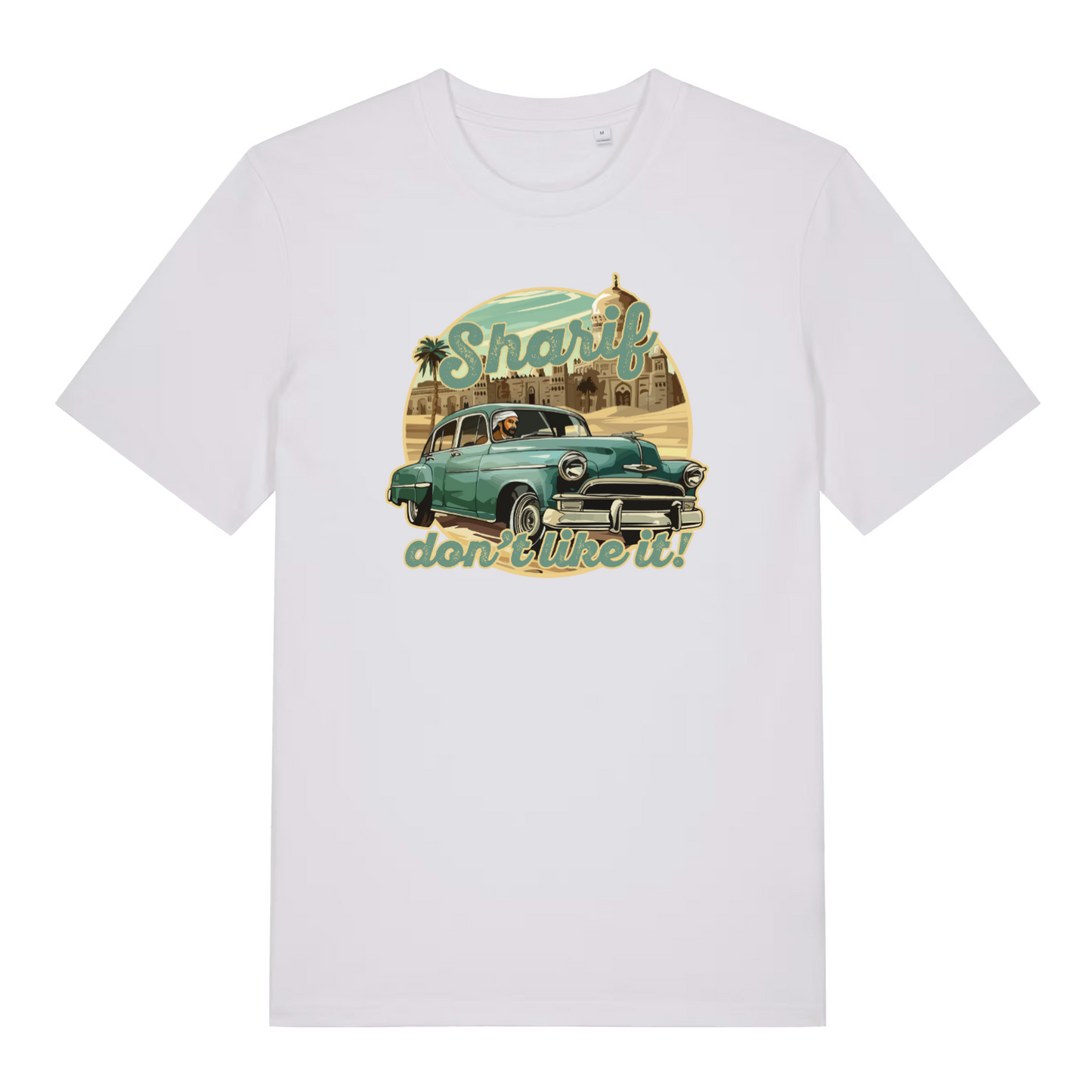 white music t-shirt with the graphic of a vintage car and the slogan 'sharif don't like it'