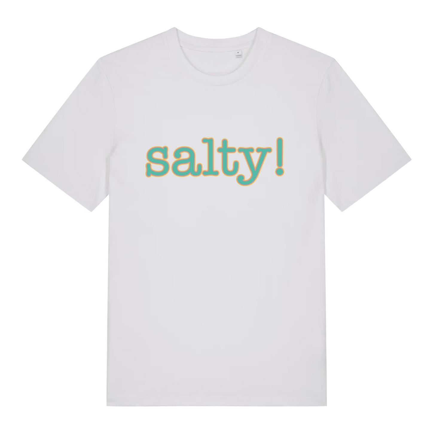 White Salty! funny slogan t-shirt showing ultimate ladies attitude lettering