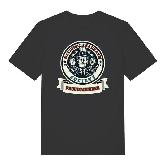 Black sarcastic t-shirt with 'National Sarcasm Society Proud Member' graphic