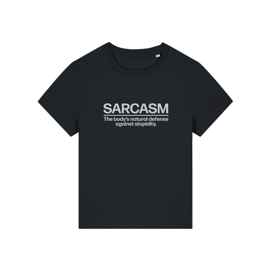 black sarcastic t-shirt with the slogan 'sarcasm the body's defence against stupidity'