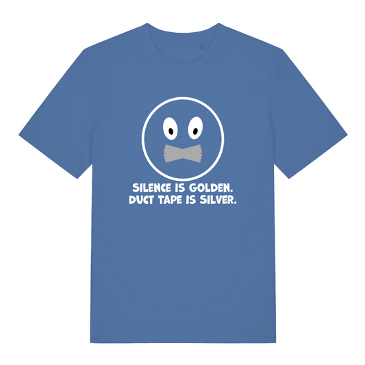 blue funny slogan t-shirt with the text 'silence is golden, duct tape is silver'