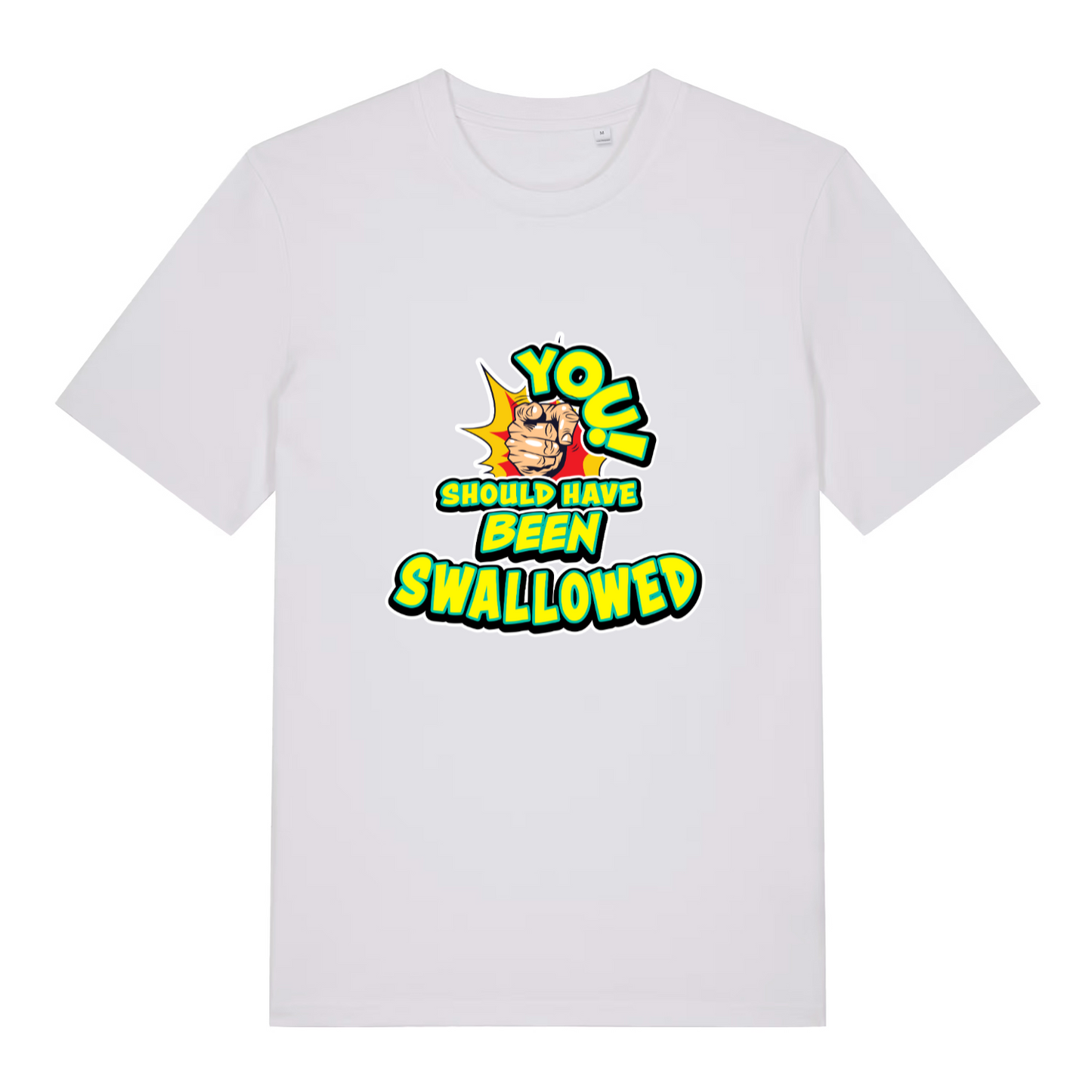 white funny offensive t-shirt with the slogan 'you should have been swallowed' and a pointing finger graphic
