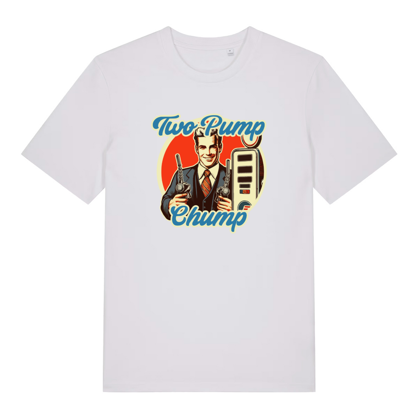 white funny offensive t-shirt with the graphic of a man holding a fuel pump nozzle and the slogan 'two pump chump'