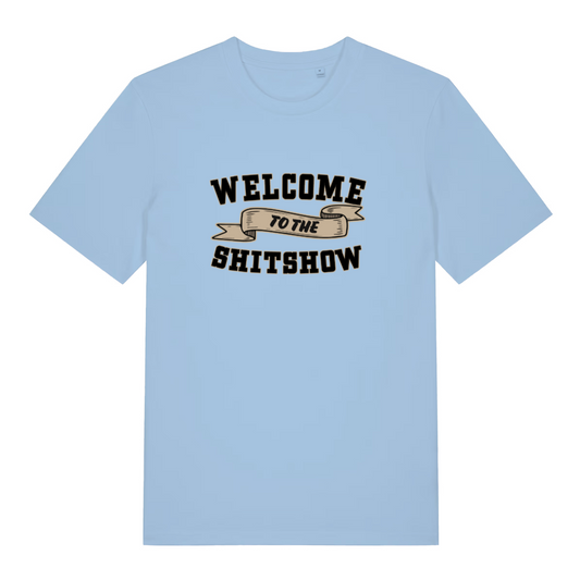 light blue funny offensive t-shirt with the slogan 'welcome to the shitshow'