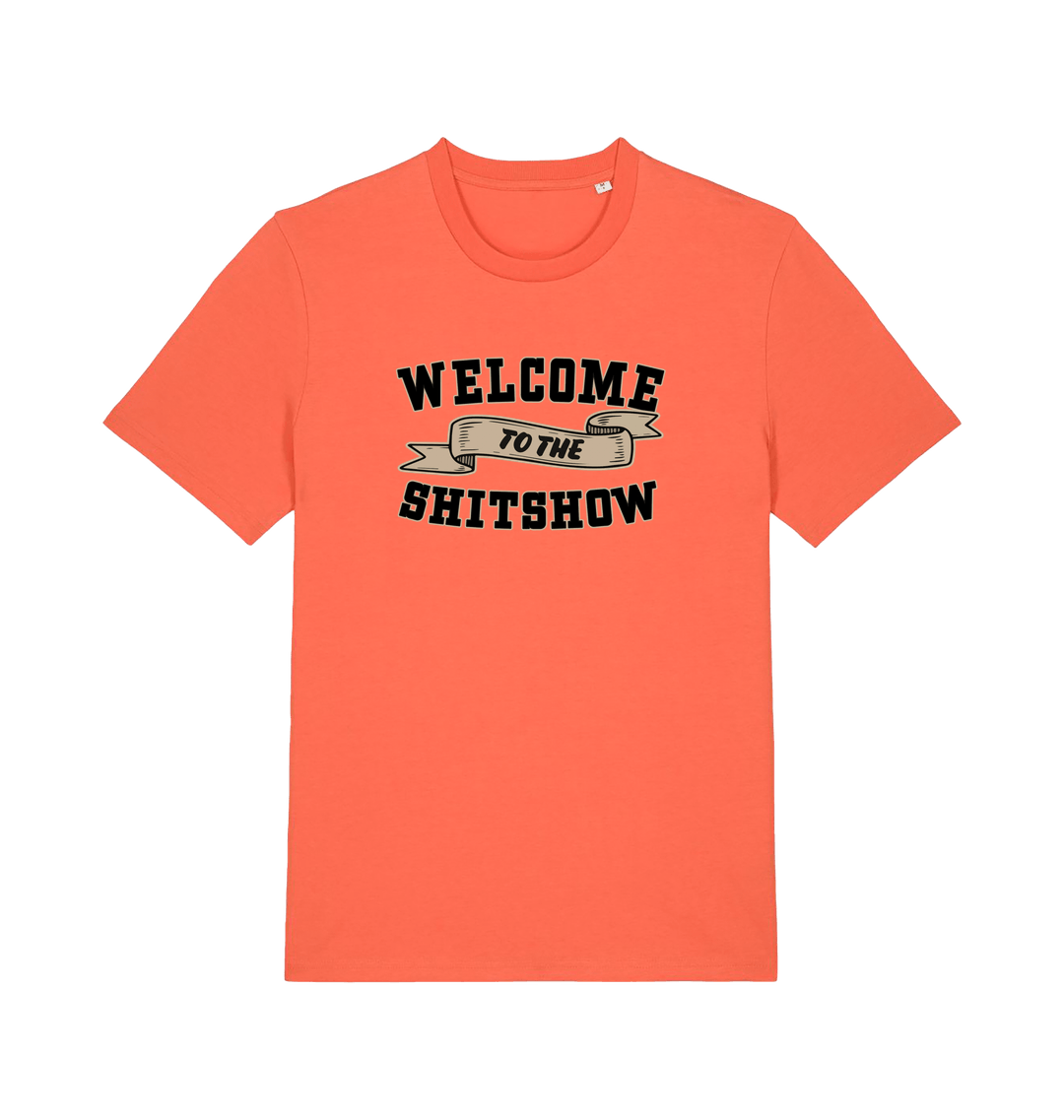 orange funny offensive t-shirt with the slogan 'welcome to the shitshow'