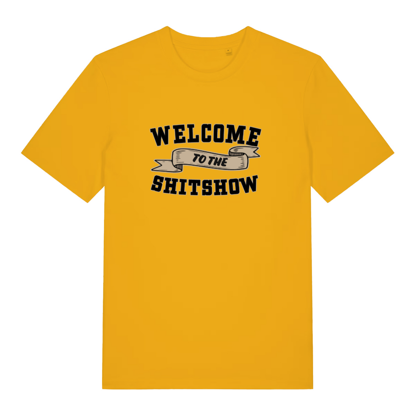 yellow funny offensive t-shirt with the slogan 'welcome to the shitshow'