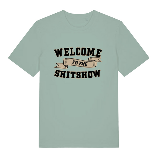 green women's sarcastic t-shirt with the slogan 'welcome to the shitshow'