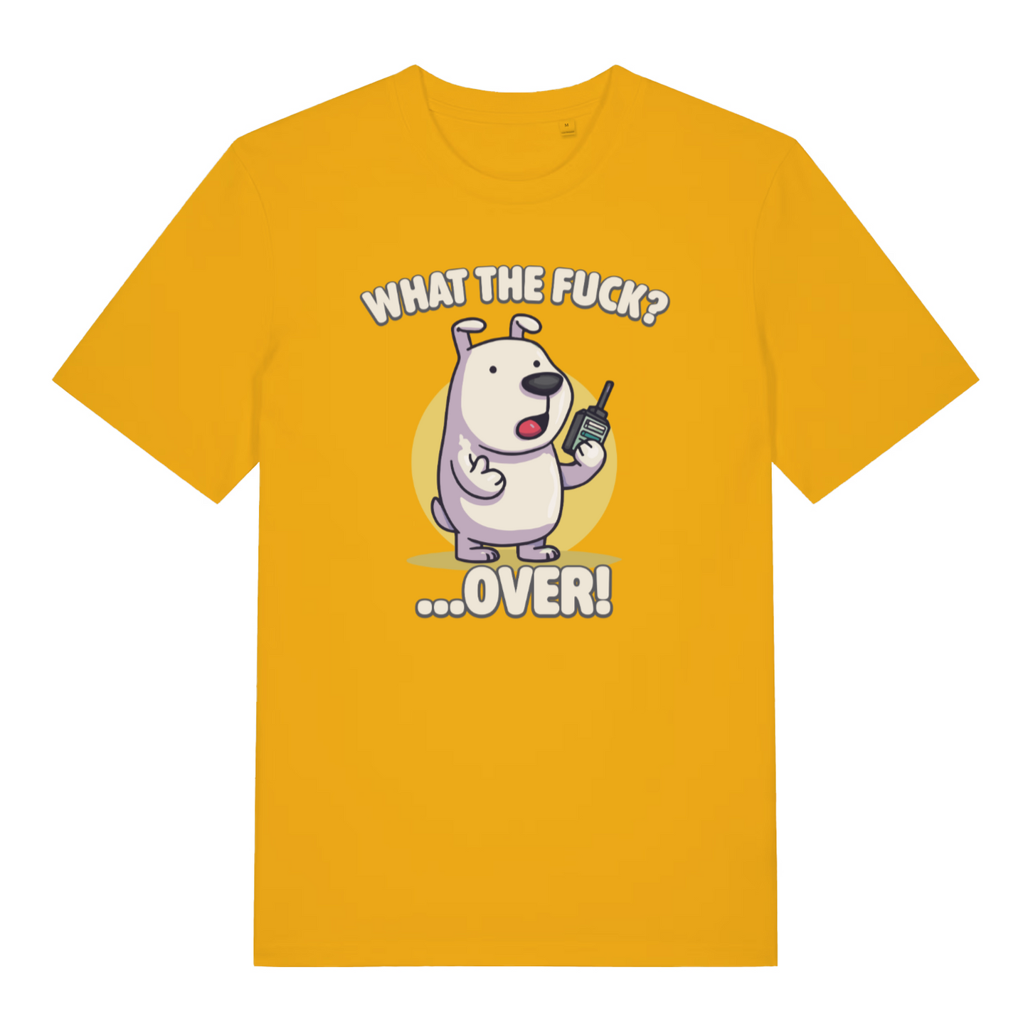 yellow funny animal t-shirt with the graphic of a cartoon dog holding a walkie talkie and the slogan 'what the fuck over'