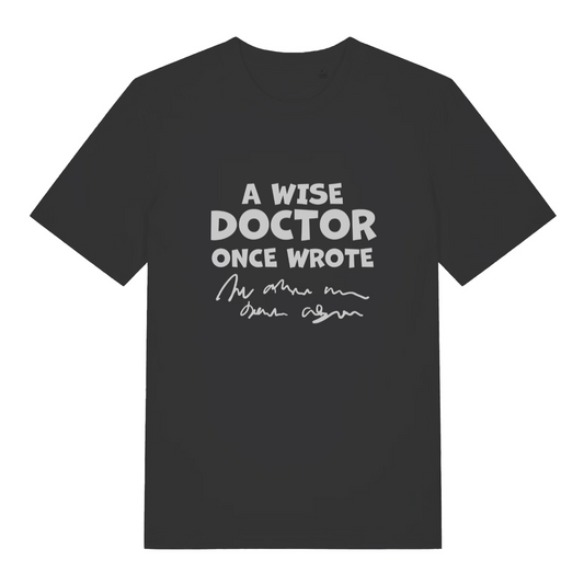 black women's slogan t-shirt with the text 'a wise doctor once wrote' and squiggles underneath the text