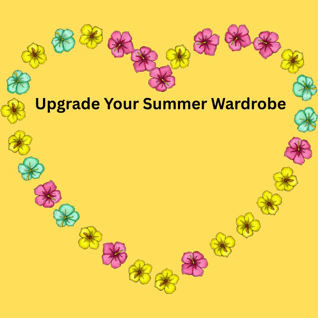 A heart-shaped floral border in pink, yellow, and blue surrounds the text "Upgrade Your Summer Wardrobe" on a bright yellow background.