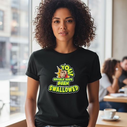 woman wearing a black slogan t-shirt with the text 'you should have been swallowed'