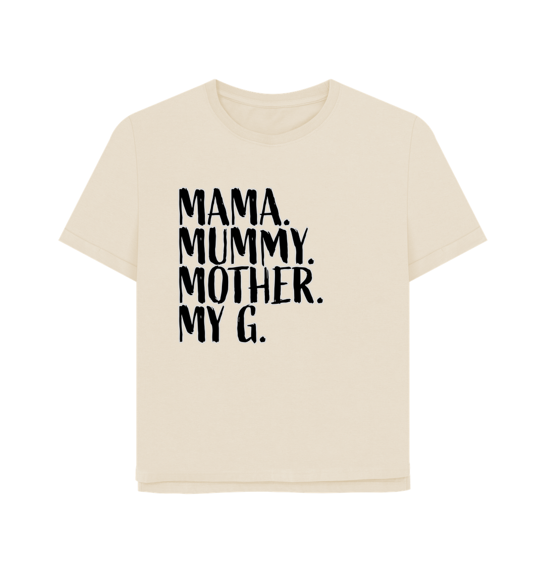 Oat Mama My G Women's Relaxed Fit T-shirt