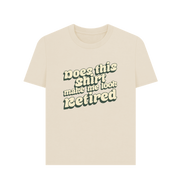 Oat Look Retired Women's T-shirt