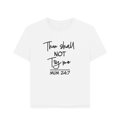 White Thou Shall Not Women's Relaxed Fit T-shirt
