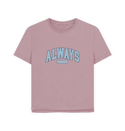 Mauve Always Freezing Women's Relaxed Fit T-shirt
