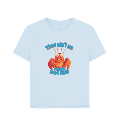 Sky Blue No Hot Tub Women's Relaxed Fit T-shirt